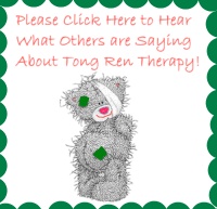 Please Click Here to Hear What Others are Saying About Tong Ren Therapy